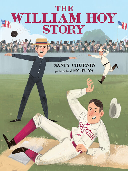 Title details for The William Hoy Story by Nancy Churnin - Available